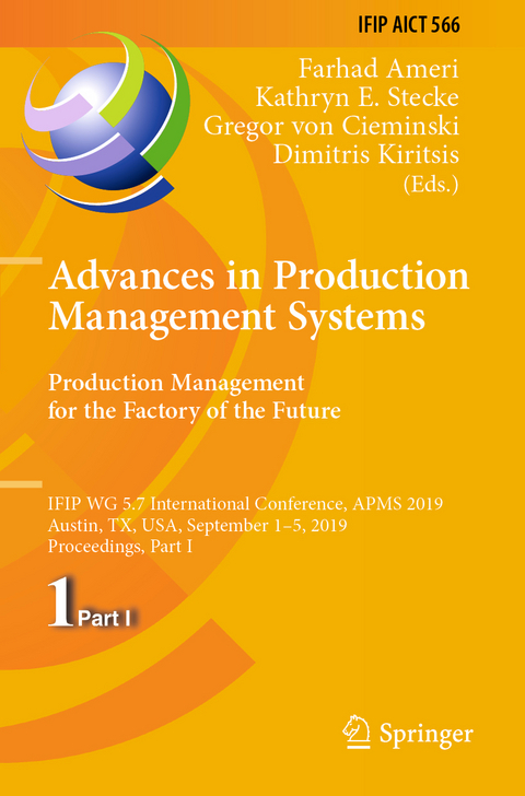 Advances in Production Management Systems. Production Management for the Factory of the Future - 
