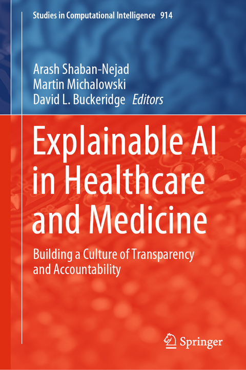 Explainable AI in Healthcare and Medicine - 