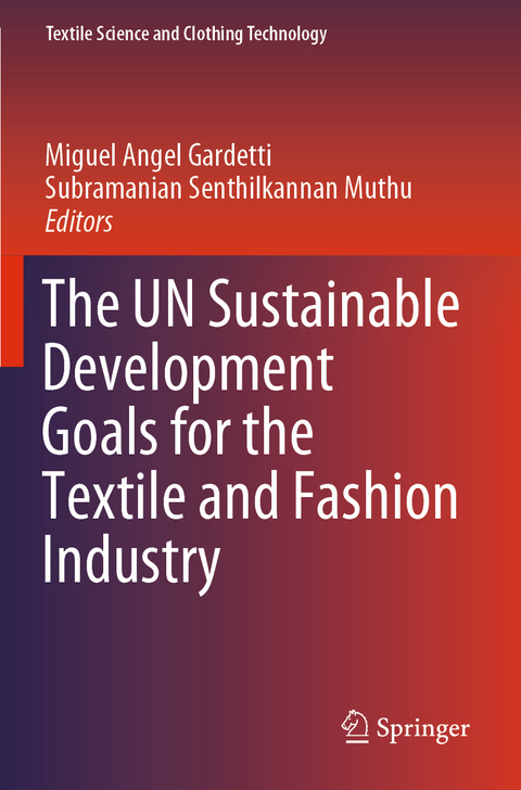 The UN Sustainable Development Goals for the Textile and Fashion Industry - 