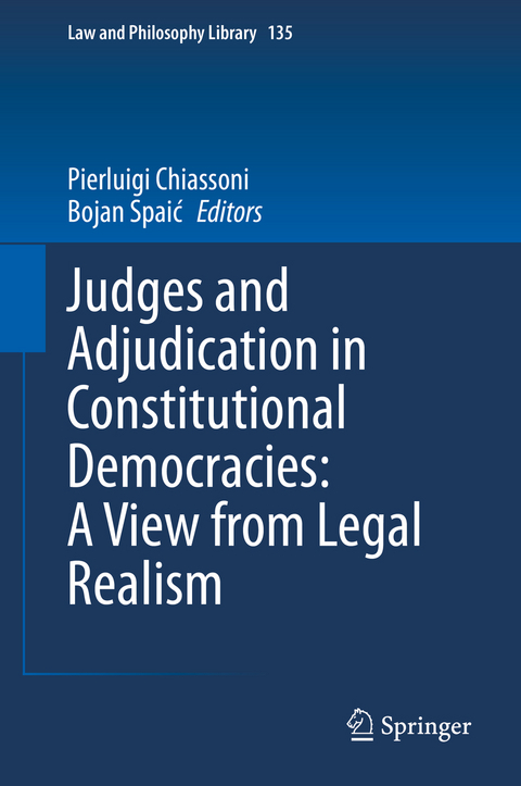 Judges and Adjudication in Constitutional Democracies: A View from Legal Realism - 