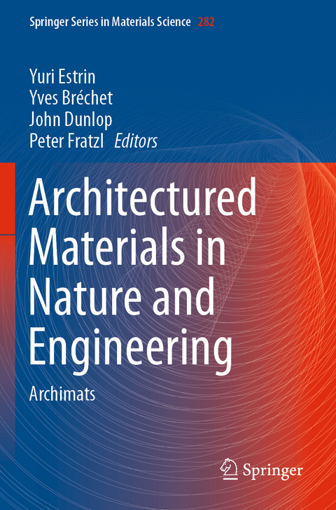 Architectured Materials in Nature and Engineering - 