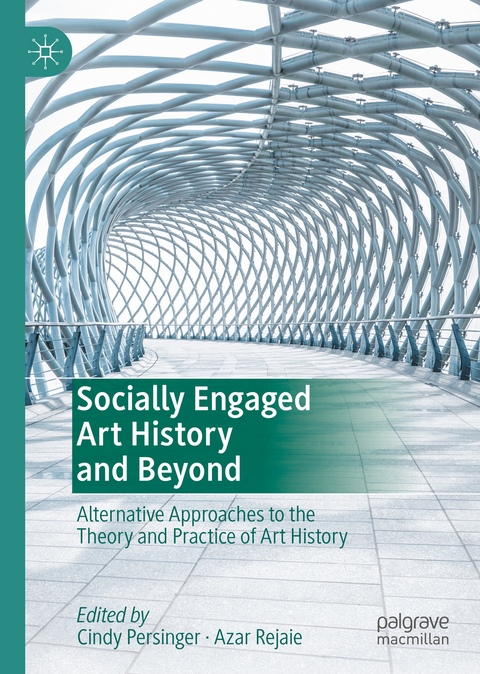 Socially Engaged Art History and Beyond - 