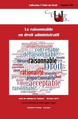 RAISONNABLE EN DROIT ADMINISTRATIF (LE) -  THERON SOPHIE