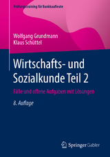 Wirtschafts- und Sozialkunde Teil 2 - Grundmann, Wolfgang; Schüttel, Klaus