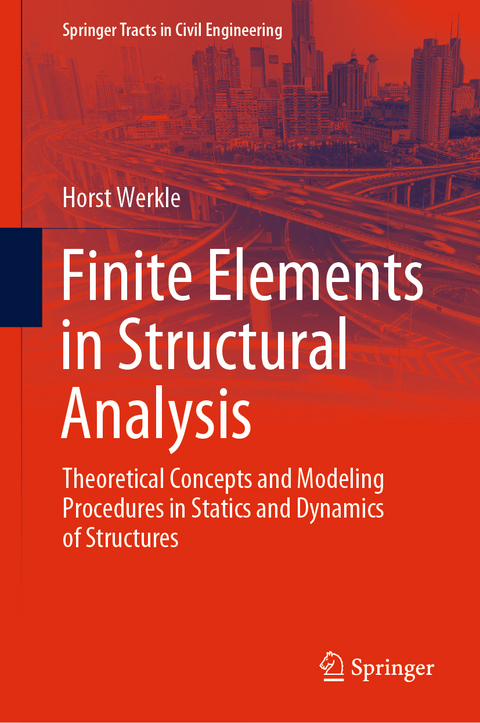Finite Elements in Structural Analysis - Horst Werkle