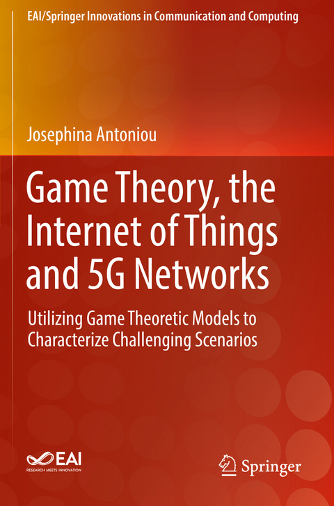 Game Theory, the Internet of Things and 5G Networks - Josephina Antoniou