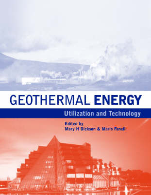 Geothermal Energy -  Mary H. Dickson,  Mario Fanelli