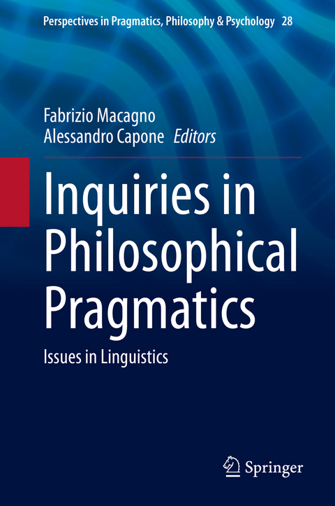 Inquiries in Philosophical Pragmatics - 