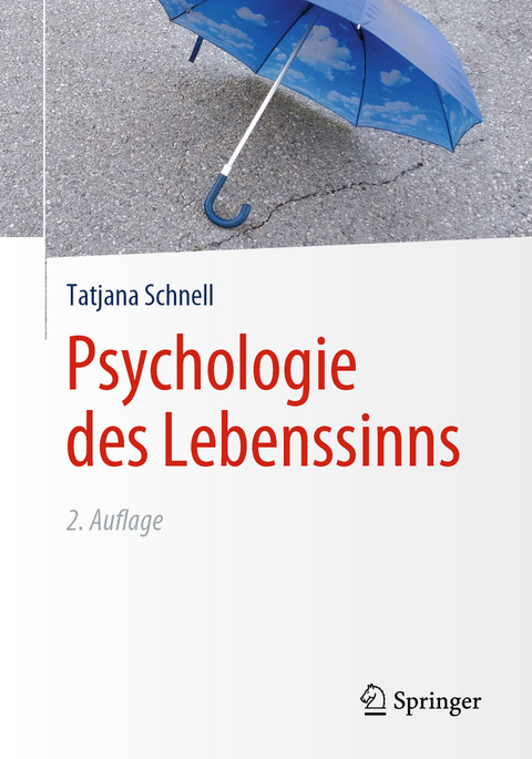 Psychologie des Lebenssinns - Tatjana Schnell