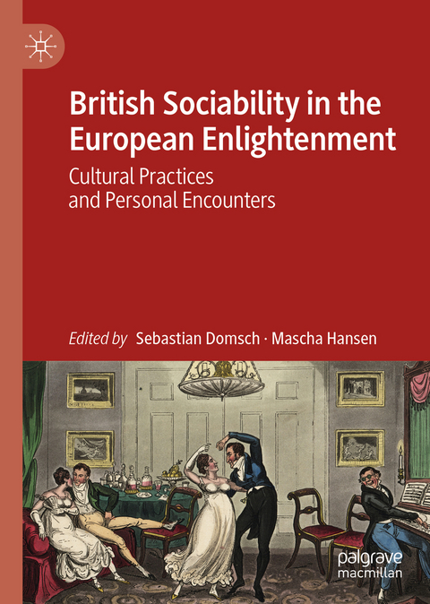 British Sociability in the European Enlightenment - 