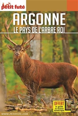 Argonne : le pays de l'arbre roi