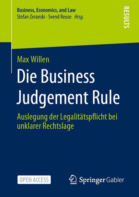 Die Business Judgement Rule - Max Willen