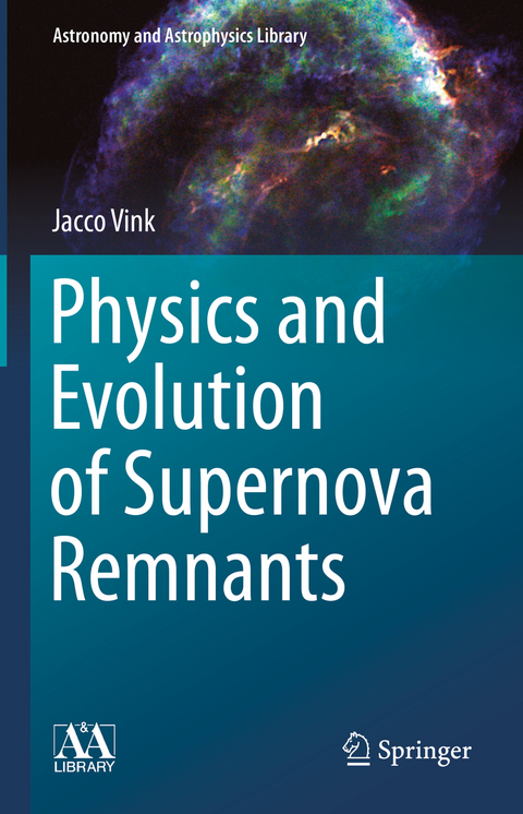 Physics and Evolution of Supernova Remnants - Jacco Vink