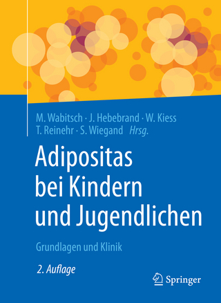 Adipositas bei Kindern und Jugendlichen - Martin Wabitsch; Johannes Hebebrand; Wieland Kiess …