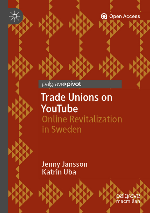 Trade Unions on YouTube - Jenny Jansson, Katrin Uba