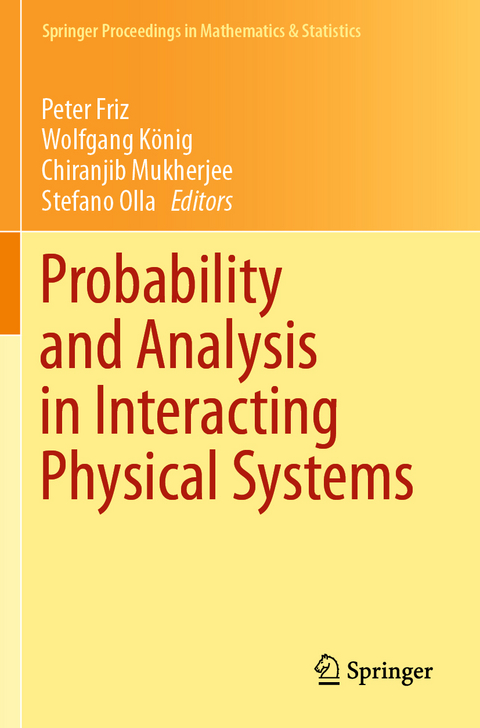 Probability and Analysis in Interacting Physical Systems - 