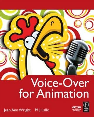 Voice-Over for Animation -  M.J. Lallo,  Jean Ann Wright