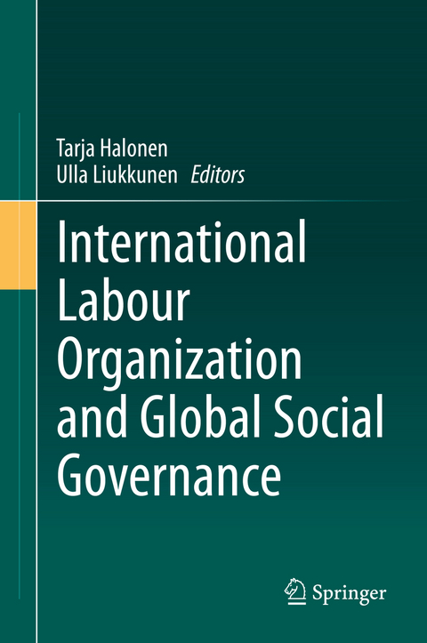 International Labour Organization and Global Social Governance - 