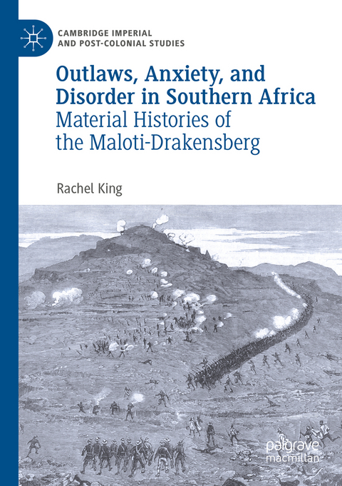 Outlaws, Anxiety, and Disorder in Southern Africa - Rachel King