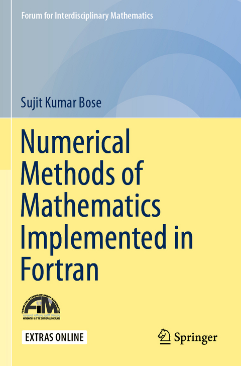 Numerical Methods of Mathematics Implemented in Fortran - Sujit Kumar Bose