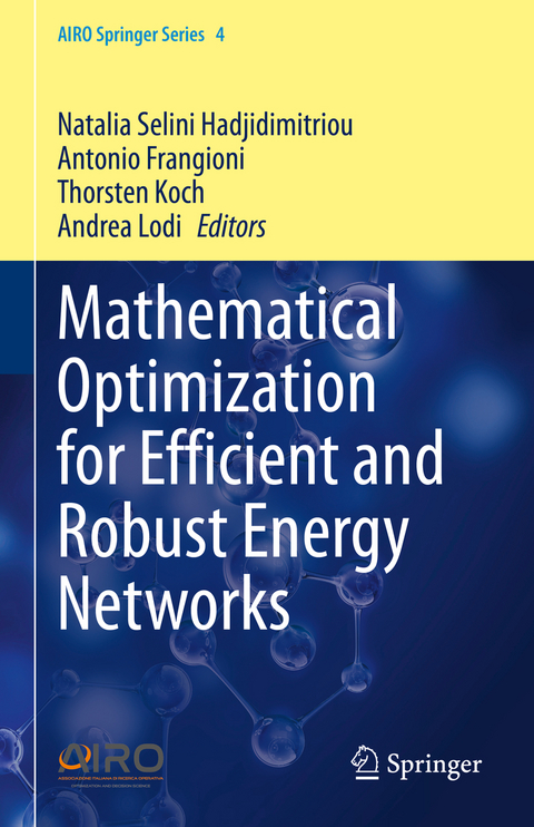 Mathematical Optimization for Efficient and Robust Energy Networks - 