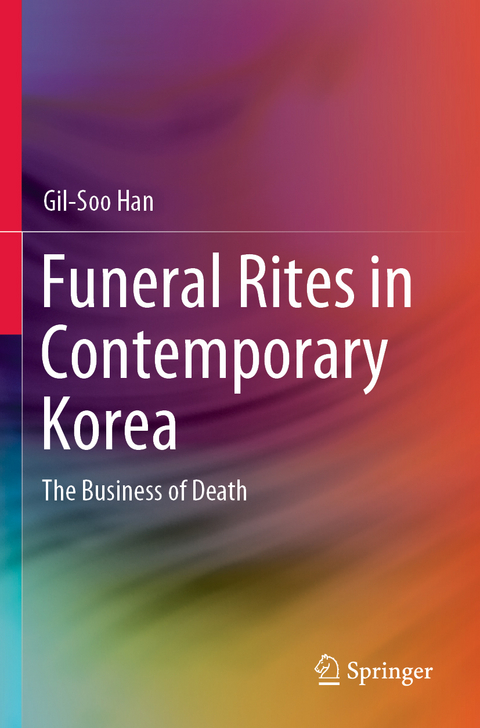 Funeral Rites in Contemporary Korea - Gil-Soo Han