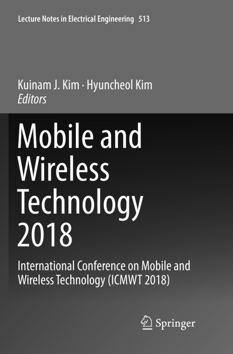 Mobile and Wireless Technology 2018 - 