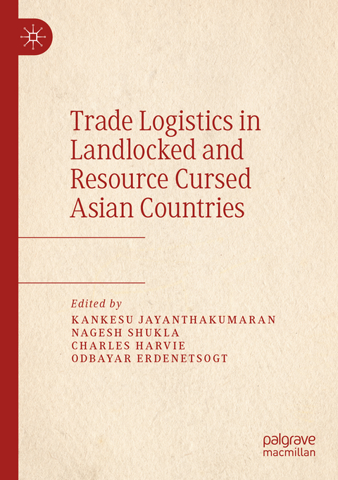 Trade Logistics in Landlocked and Resource Cursed Asian Countries - 