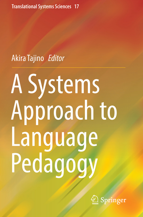 A Systems Approach to Language Pedagogy - 