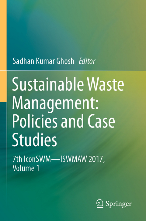 Sustainable Waste Management: Policies and Case Studies - 