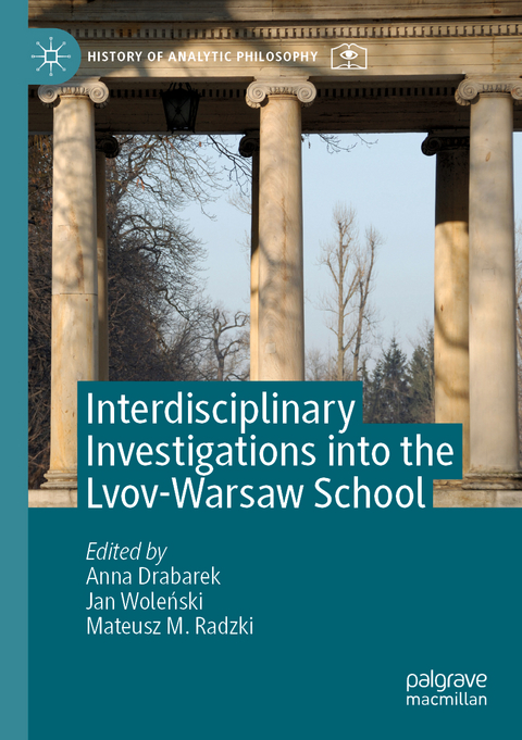Interdisciplinary Investigations into the Lvov-Warsaw School - 