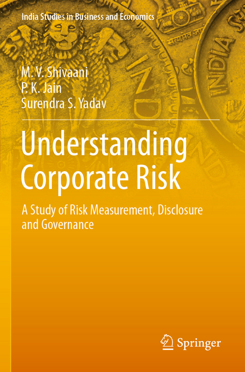 Understanding Corporate Risk - M. V. Shivaani, P. K. Jain, Surendra S. Yadav