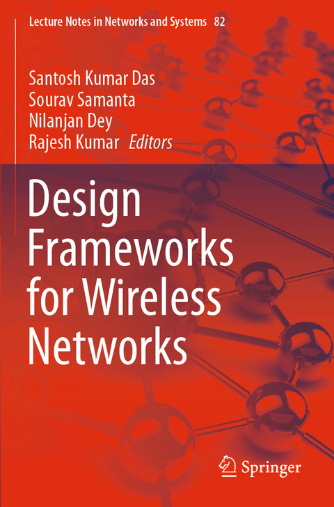 Design Frameworks for Wireless Networks - 