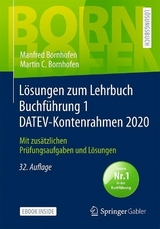 Lösungen zum Lehrbuch Buchführung 1 DATEV-Kontenrahmen 2020 - Bornhofen, Manfred; Bornhofen, Martin C.