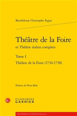 Theatre de la Foire - Barthelemy Christophe Fagan, Flora Mele