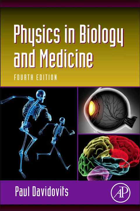 Physics in Biology and Medicine -  Paul Davidovits