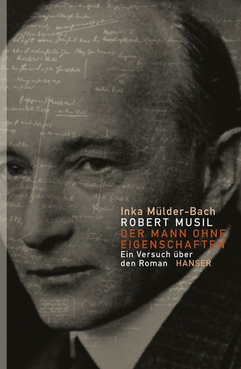 Robert Musil: Der Mann ohne Eigenschaften - Inka Mülder-Bach