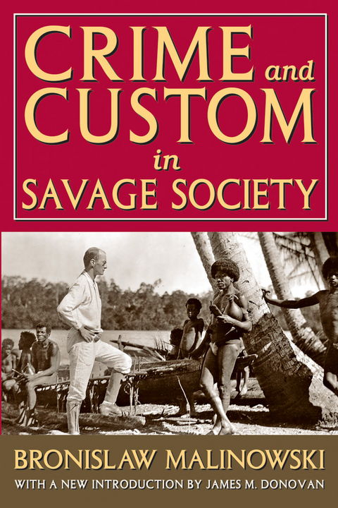 Crime and Custom in Savage Society - Bronislaw Malinowski