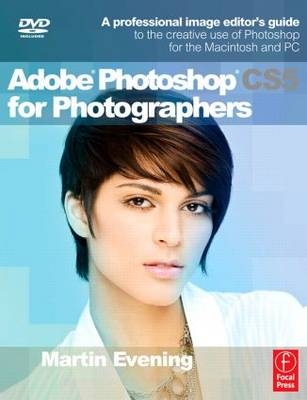 Adobe Photoshop CS5 for Photographers -  Martin Evening