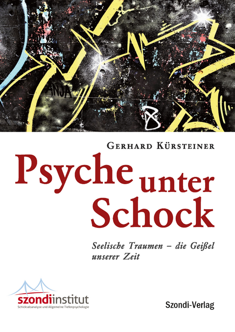 Psyche unter Schock - Gerhard Kürsteiner