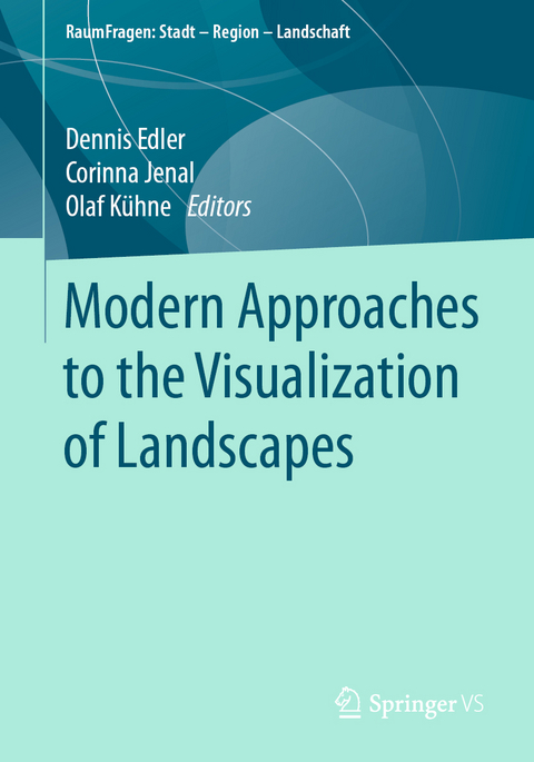 Modern Approaches to the Visualization of Landscapes - 
