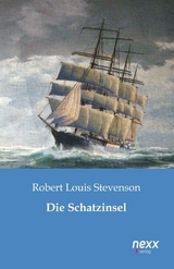 Die Schatzinsel - Stevenson, Robert Louis