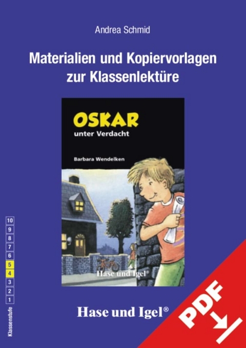 Begleitmaterial: Oskar unter Verdacht - Andrea Schmid