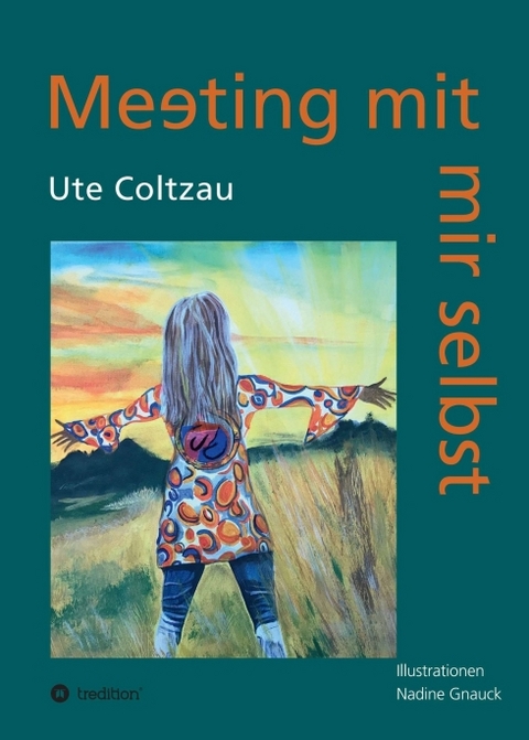 Meeting mit mir selbst - Ute Coltzau