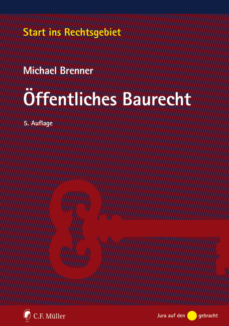 Öffentliches Baurecht - Michael Brenner