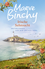 Irische Sehnsucht - Maeve Binchy