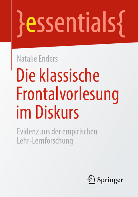 Die klassische Frontalvorlesung im Diskurs - Natalie Enders