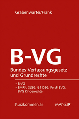 Bundes-Verfassungsgesetz und Grundrechte B-VG - Christoph Grabenwarter, Stefan Leo Frank