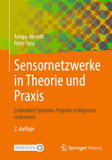 Sensornetzwerke in Theorie und Praxis - Ansgar Meroth, Petre Sora