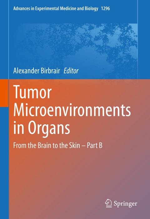 Tumor Microenvironments in Organs - 